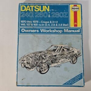 Haynes Datsun 240, 260, 280Z… Owners Workshop Manual”